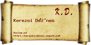 Kerezsi Dénes névjegykártya